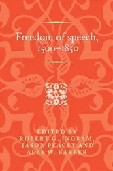 Book cover of Freedom of speech, 1500–1850 by Robert Ingram