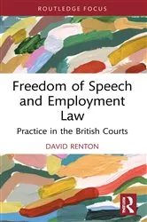 Book cover of Freedom of Speech and Employment Law by Unknown