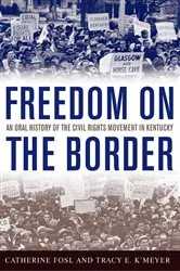 Book cover of Freedom on the Border by Catherine Fosl