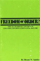Book cover of Freedom or Order? by Bryan D. Spinks