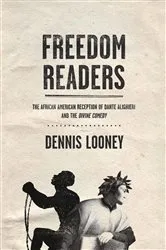 Book cover of Freedom Readers by Dennis Looney