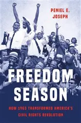 Book cover of Freedom Season by Peniel E. Joseph