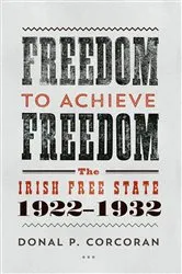 Book cover of Freedom to Achieve Freedom by Donal P. Corcoran