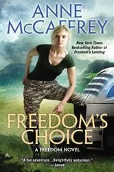 Book cover of Freedom's Choice by Anne McCaffrey