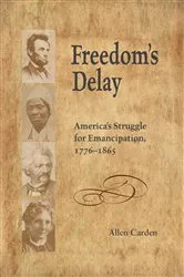 Book cover of Freedom’s Delay by Unknown