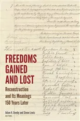 Book cover of Freedoms Gained and Lost by Adam H. Domby