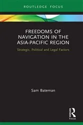 Book cover of Freedoms of Navigation in the Asia-Pacific Region by Unknown