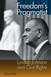 Book cover of Freedom's Pragmatist by Sylvia Ellis