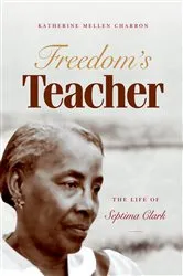 Book cover of Freedom's Teacher by Katherine Mellen Charron