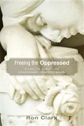 Book cover of Freeing the Oppressed by Ron Clark