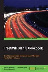 Book cover of FreeSWITCH 1.6 Cookbook by Anthony Minessale II