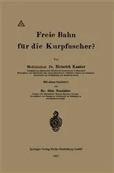 Book cover of Freie Bahn für die Kurpfuscher? by Heinrich Kantor