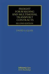 Book cover of Freight Forwarding and Multi Modal Transport Contracts (2nd ed.) by David Glass