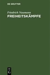 Book cover of Freiheitskämpfe by Friedrich Naumann