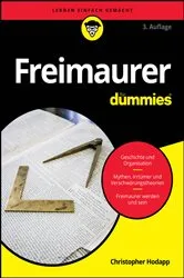 Book cover of Freimaurer für Dummies (3rd ed.) by Christopher Hodapp