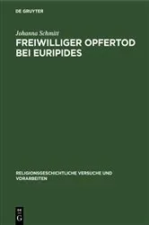 Book cover of Freiwilliger Opfertod bei Euripides by Johanna Schmitt