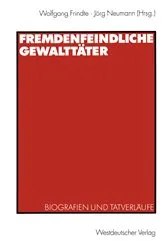 Book cover of Fremdenfeindliche Gewalttäter by Wolfgang Frindte