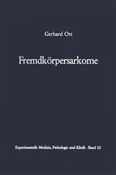 Book cover of Fremdkörpersarkome by G. Ott