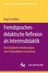 Book cover of Fremdsprachendidaktische Reflexion als Interimsdidaktik by Birgit Schädlich