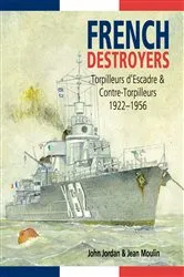 Book cover of French Destroyers by John Jordan
