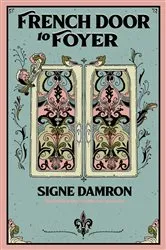 Book cover of French Door to Foyer by Damron, Signe,