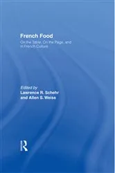 Book cover of French Food by Lawrence R. Schehr