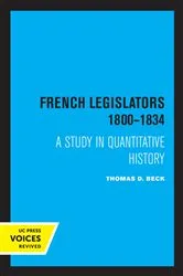 Book cover of French Legislators 1800 - 1834 by Thomas D. Beck