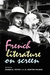 Book cover of French literature on screen by Homer B. Pettey