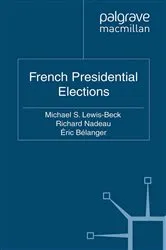 Book cover of French Presidential Elections by M. Lewis-Beck