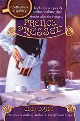 Book cover of French Pressed by Cleo Coyle