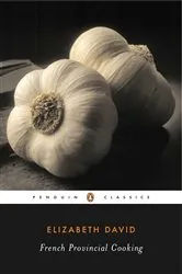 Book cover of French Provincial Cooking by Elizabeth David
