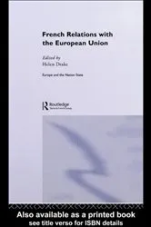 Book cover of French Relations with the European Union by Helen Drake