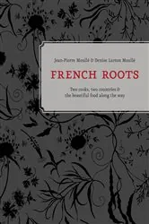 Book cover of French Roots by Jean-Pierre Moullé