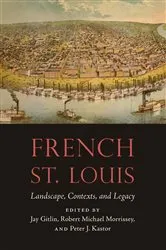 Book cover of French St. Louis by Jay Gitlin