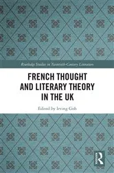 Book cover of French Thought and Literary Theory in the UK by Irving Goh