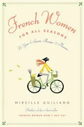 Book cover of French Women for All Seasons by Mireille Guiliano