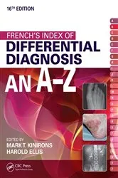Book cover of French's Index of Differential Diagnosis An A-Z 1 (16th ed.) by Mark T. Kinirons