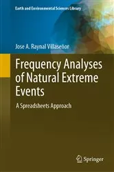 Book cover of Frequency Analyses of Natural Extreme Events by Jose A. Raynal Villaseñor