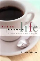 Book cover of Fresh Brewed Life by Unknown