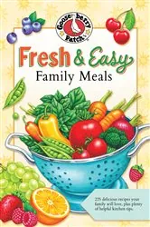 Book cover of Fresh & Easy Family Meals by Gooseberry Patch