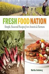 Book cover of Fresh Food Nation by Martha Holmberg