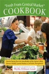 Book cover of Fresh From Central Market Cookbook by Phyllis Good