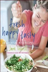 Book cover of Fresh Happy Tasty by Jane Coxwell