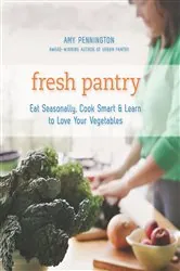 Book cover of Fresh Pantry by Amy Pennington