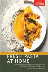 Book cover of Fresh Pasta at Home by America's Test Kitchen