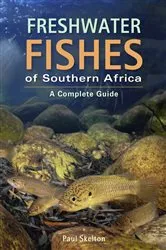 Book cover of Freshwater Fishes of Southern Africa (3rd ed.) by Paul H. Skelton