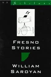 Book cover of Fresno Stories (New Directions Bibelot) by William Saroyan