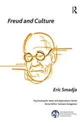 Book cover of Freud and Culture by Eric Smadja
