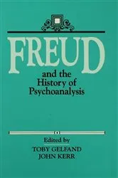 Book cover of Freud and the History of Psychoanalysis by Toby Gelfand