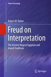 Book cover of Freud on Interpretation by Robert W Rieber